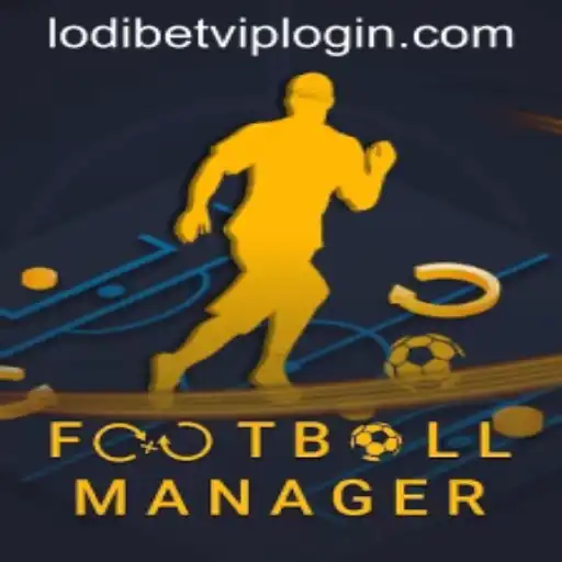 Exploring the World of FootballManager and Lodibet VIP Login