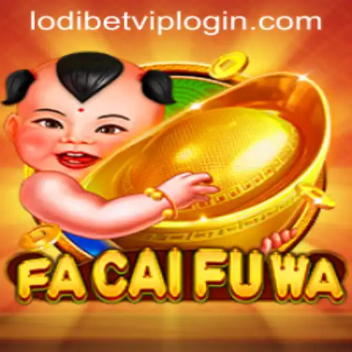 Explore FaCaiFuWa Game